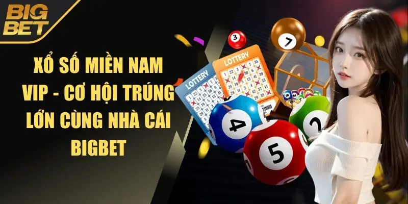 Xổ số miền Nam VIP